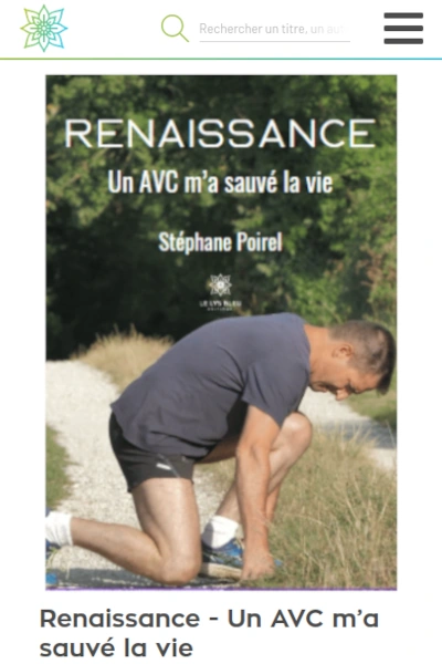 Renaissance, un AVC m'a sauvé la vie : Lys bleu éditions